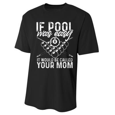 If Pool Was Easy Funny Sport Pool Billiard  Performance Sprint T-Shirt