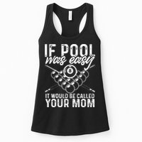If Pool Was Easy Funny Sport Pool Billiard  Womens Tank Top