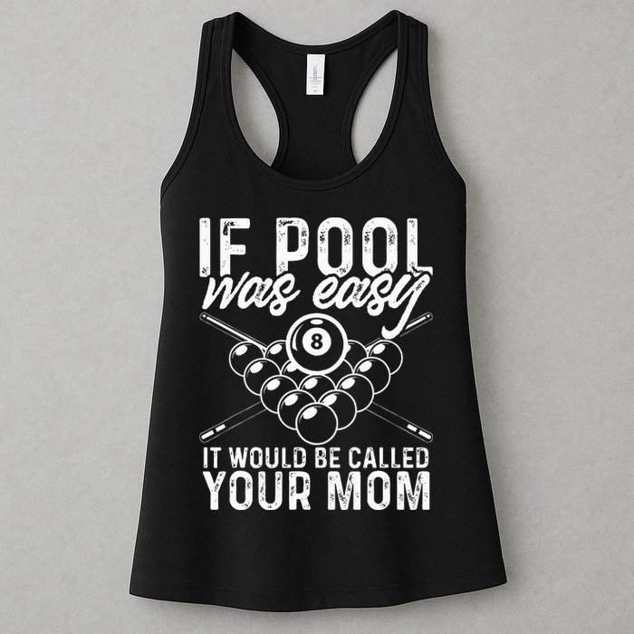 If Pool Was Easy Funny Sport Pool Billiard  Womens Tank Top