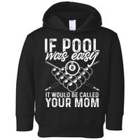 If Pool Was Easy Funny Sport Pool Billiard  Toddler Hoodie