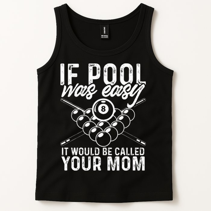 If Pool Was Easy Funny Sport Pool Billiard  Tank Top