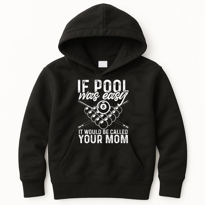 If Pool Was Easy Funny Sport Pool Billiard  Kids Hoodie