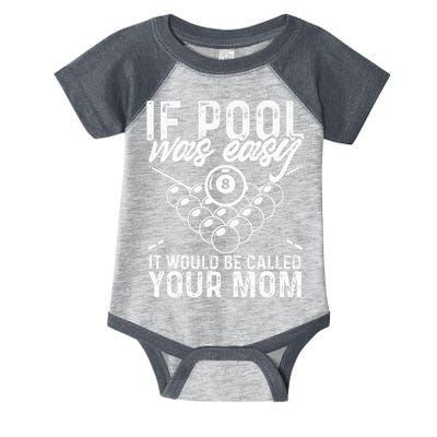 If Pool Was Easy Funny Sport Pool Billiard  Infant Baby Jersey Bodysuit