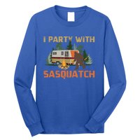 I Party With Sasquatch Bigfoot Camping Funny Gift Vintage Funny Camper Gift Long Sleeve Shirt