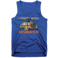 I Party With Sasquatch Bigfoot Camping Funny Gift Vintage Funny Camper Gift Tank Top