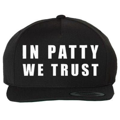 In Patty We Trust Wool Snapback Cap