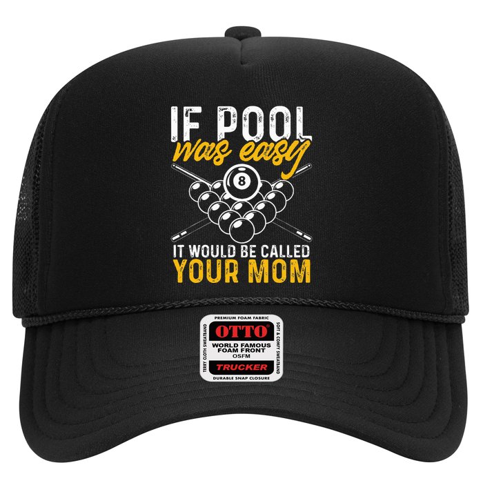 If Pool Was Easy Billiard Player Funny Trucker Hat