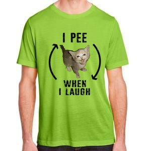 I Pee When I Laugh Funny Cat Silly Meme Humorous Sarcastic Adult ChromaSoft Performance T-Shirt