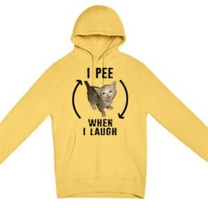 I Pee When I Laugh Funny Cat Silly Meme Humorous Sarcastic Premium Pullover Hoodie