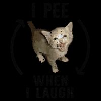 I Pee When I Laugh Funny Cat Silly Meme Humorous Sarcastic Sweatshirt