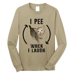 I Pee When I Laugh Funny Cat Silly Meme Humorous Sarcastic Long Sleeve Shirt