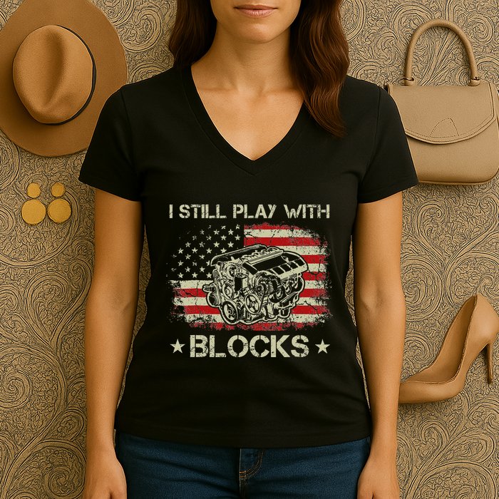 I Play With Blocks Mechanic Engine Block Car Mechanic Women's V-Neck T-Shirt