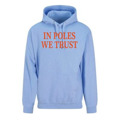 In Poles We Trust Unisex Surf Hoodie