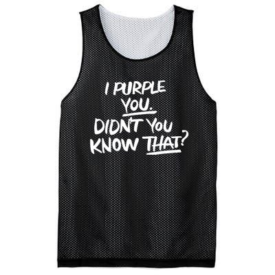 I Purple You Didn't You Know That Funny Korean Music Joke Mesh Reversible Basketball Jersey Tank