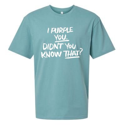 I Purple You Didn't You Know That Funny Korean Music Joke Sueded Cloud Jersey T-Shirt