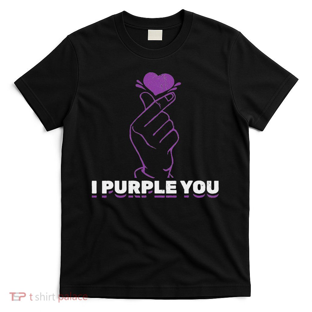 I Purple You Kdrama Korean Hand Symbol Kpop T-Shirt