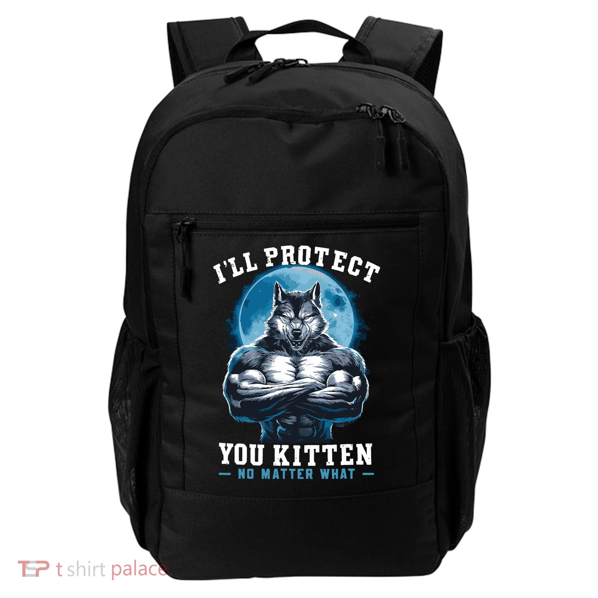 ILl Protect You Kitten No Matter What Daily Commute Backpack