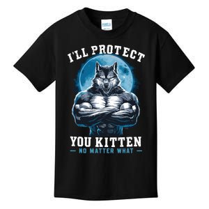 ILl Protect You Kitten No Matter What Kids T-Shirt