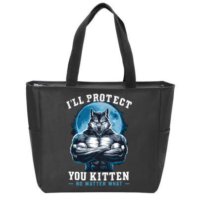 ILl Protect You Kitten No Matter What Zip Tote Bag