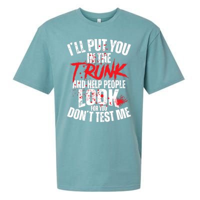 ILl Put You In The Trunk Sueded Cloud Jersey T-Shirt