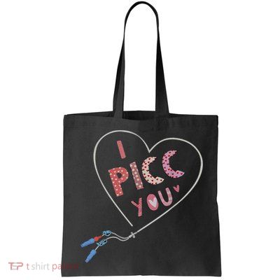I Picc You Cute Heart Funny ICU ER Nurse Valentines Day Bag