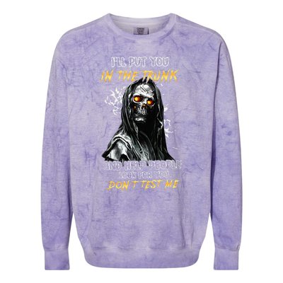 ILl Put You In The Trunk And Help People Look For You Skull Colorblast Crewneck Sweatshirt