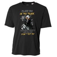 ILl Put You In The Trunk And Help People Look For You Skull Cooling Performance Crew T-Shirt