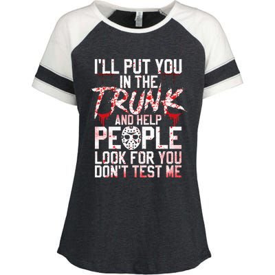 ILl Put You In The Trunk And Help People Look For You Enza Ladies Jersey Colorblock Tee