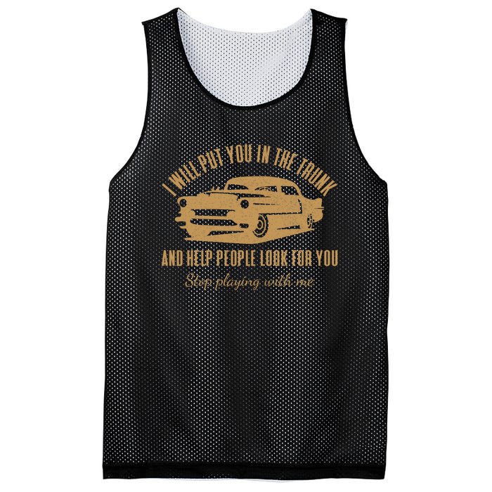 Ill Put You In The Trunk Dont Test Me Classic Cars Graphic Mesh Reversible Basketball Jersey Tank