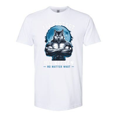 ILl Protect You Kitten No Matter What Softstyle CVC T-Shirt