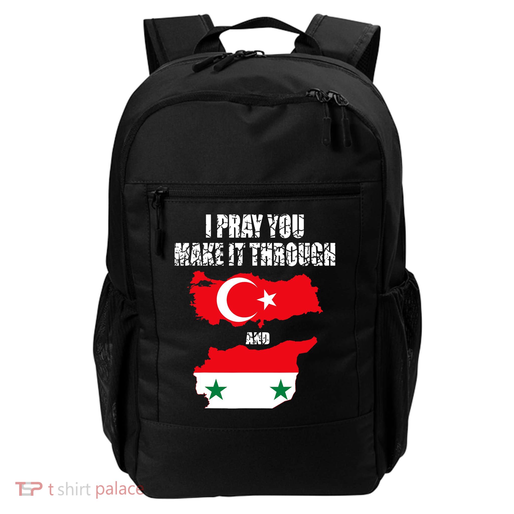 I Pray You Make It Through , Flag Turkey, Syria Backpack