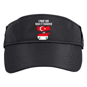 I Pray You Make It Through , Flag Turkey, Syria Adult Drive Performance Visor