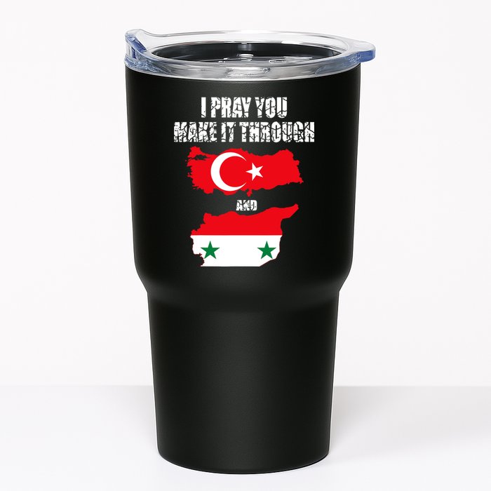 I Pray You Make It Through , Flag Turkey, Syria Tumbler