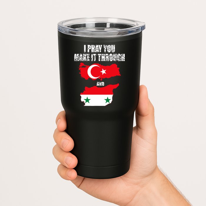 I Pray You Make It Through , Flag Turkey, Syria Tumbler