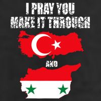 I Pray You Make It Through , Flag Turkey, Syria Tumbler