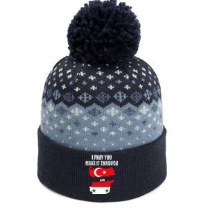 I Pray You Make It Through , Flag Turkey, Syria The Baniff Cuffed Pom Beanie