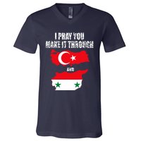 I Pray You Make It Through , Flag Turkey, Syria V-Neck T-Shirt