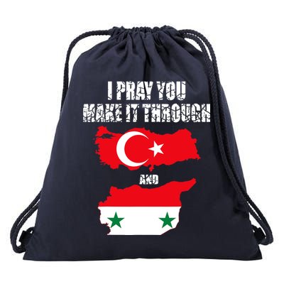 I Pray You Make It Through , Flag Turkey, Syria Drawstring Bag