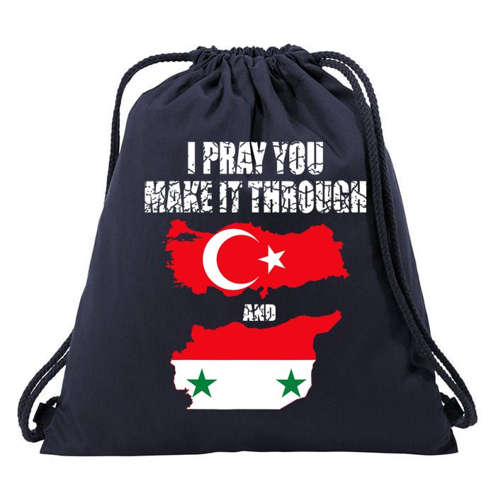 I Pray You Make It Through , Flag Turkey, Syria Drawstring Bag