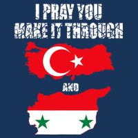 I Pray You Make It Through , Flag Turkey, Syria Drawstring Bag