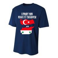 I Pray You Make It Through , Flag Turkey, Syria Performance Sprint T-Shirt