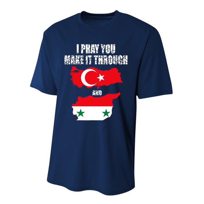 I Pray You Make It Through , Flag Turkey, Syria Performance Sprint T-Shirt