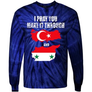 I Pray You Make It Through , Flag Turkey, Syria Tie-Dye Long Sleeve Shirt