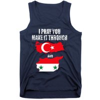 I Pray You Make It Through , Flag Turkey, Syria Tank Top