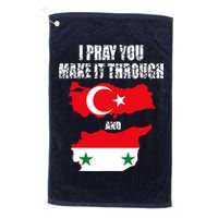I Pray You Make It Through , Flag Turkey, Syria Golf Towel