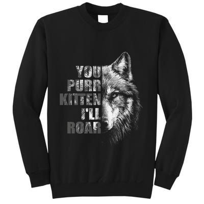 ILl Protect You Kitten No Matter What Funny Alpha Wolf Meme Sweatshirt