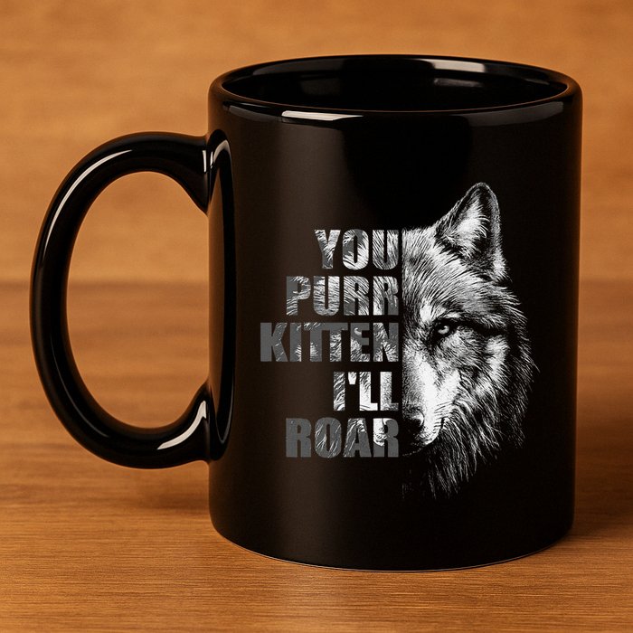 ILl Protect You Kitten No Matter What Funny Alpha Wolf Meme 11oz C Handle Ceramic Mug