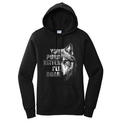 ILl Protect You Kitten No Matter What Funny Alpha Wolf Meme Women's Pullover Hoodie