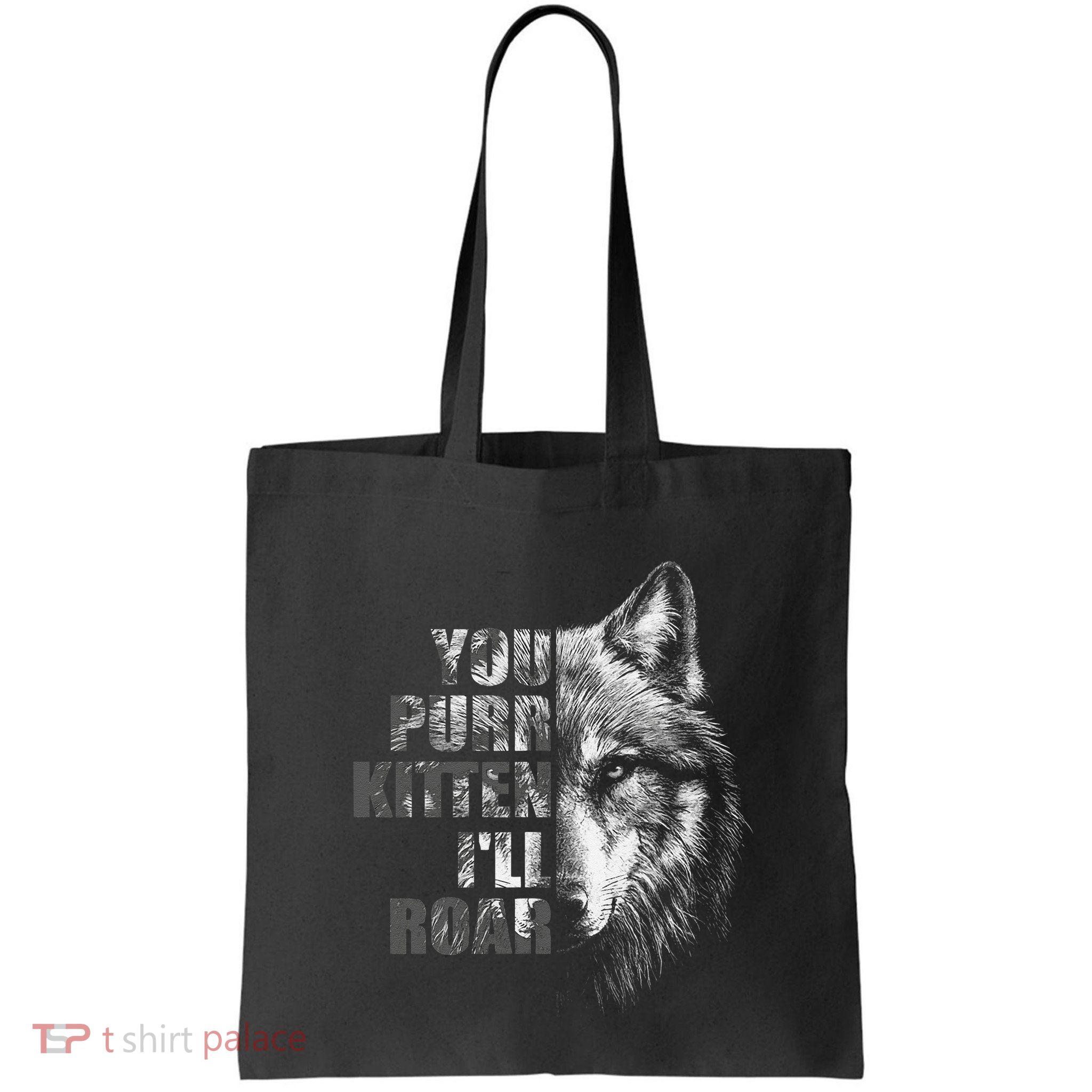 ILl Protect You Kitten No Matter What Funny Alpha Wolf Meme Bag