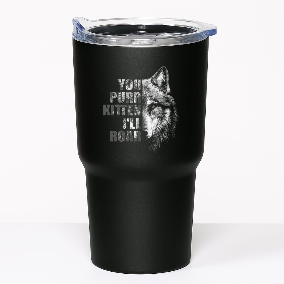 ILl Protect You Kitten No Matter What Funny Alpha Wolf Meme Tumbler